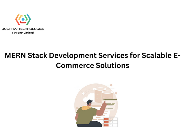MERN Stack Development Services for Scalable E-Commerce Solutions