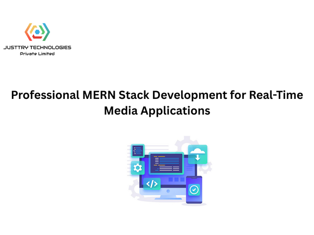 Professional MERN Stack Development for Real-Time Media Applications