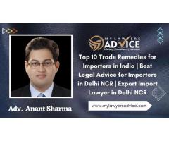 Top 10 Trade Remedies for Importers in India