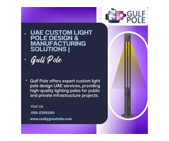 UAE Custom Light Pole Design & Manufacturing Solutions | Gulf Pole