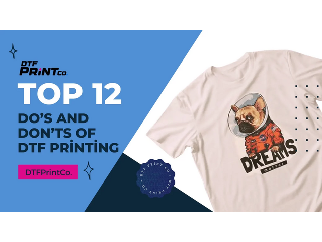 DTF Printing Dos and Donts for Better Print Quality Control