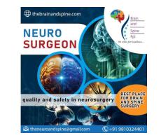 Select best neurosurgeon Delhi Thebrainandspine