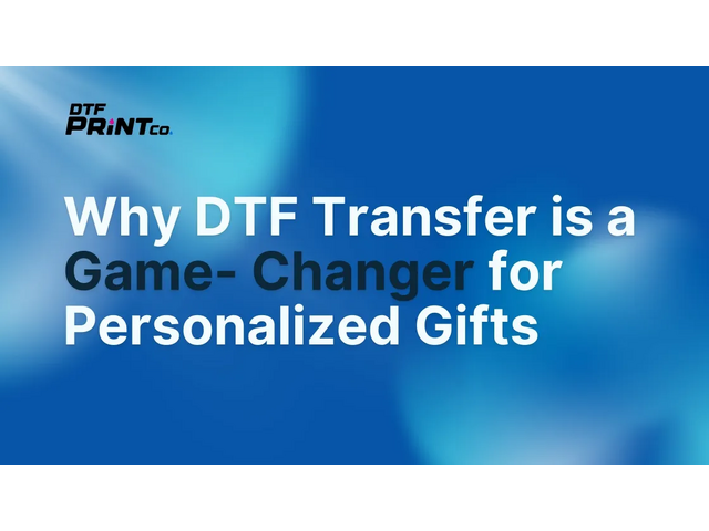 DTF Transfer Personalized Gifts for Custom Apparel and Keepsakes