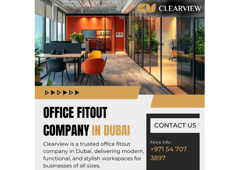 Office Fitout Company in Dubai | Clearview Interior Solutions