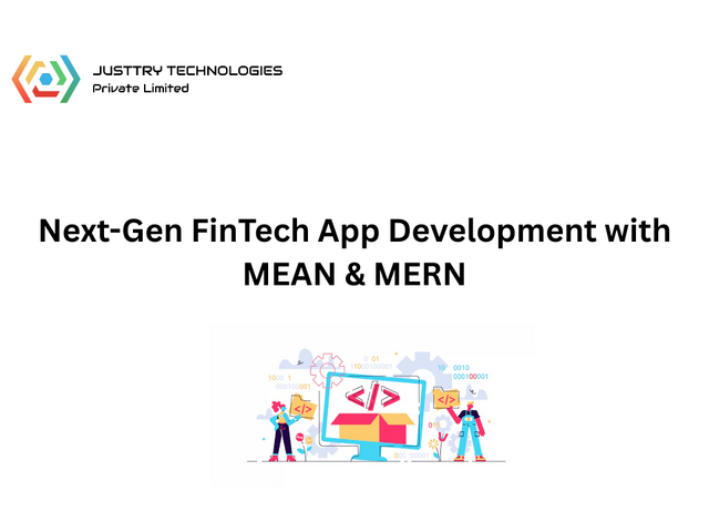 Next-Gen FinTech App Development with MEAN & MERN