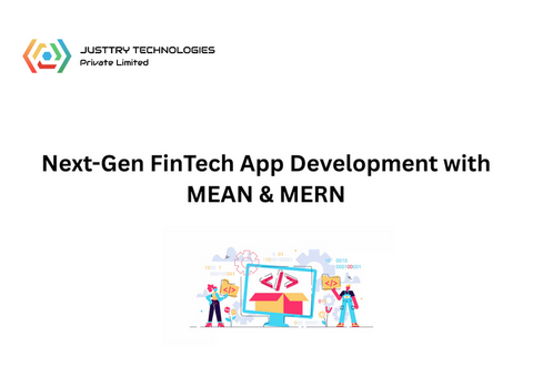 Next-Gen FinTech App Development with MEAN & MERN