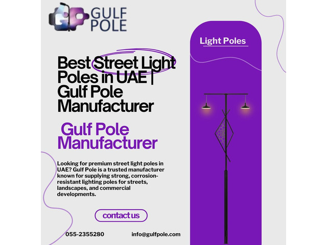 Best Street Light Poles in UAE | Gulf Pole Manufacturer
