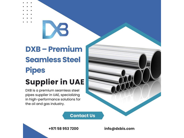 DXB – Premium Seamless Steel Pipes Supplier in UAE