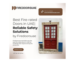 Best Fire-rated Doors in UAE | Reliable Safety Solutions