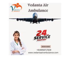 Vedanta Air Ambulance in Guwahati for the Quickest Patient Relocation