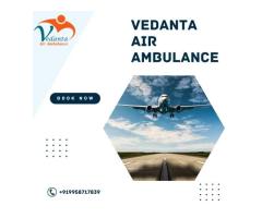 Avail Vedanta Air Ambulance from Bangalore with Unique Medical