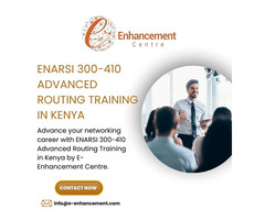 ENARSI 300-410 Advanced Routing Training in Kenya – Learn with Experts