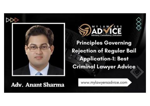 Principles Governing Rejection of Regular Bail Application-1