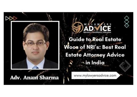 Guide to Real Estate Woos of NRI’s
