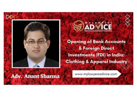 Opening of Bank Accounts & Foreign Direct