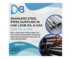 Seamless Steel Pipes Supplier in UAE | DXB Oil & Gas