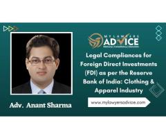 Legal Compliances for Foreign Direct Investments (FDI) as per