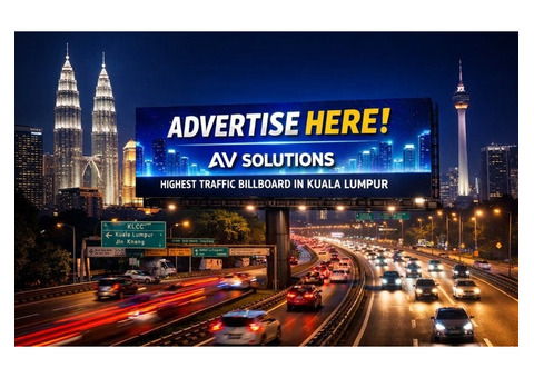 Advertise on the Highest Traffic Billboard in Kuala Lumpur Today