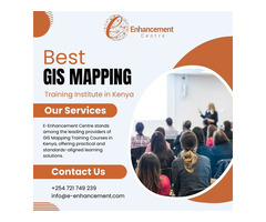 Best GIS Mapping Training Institute in Kenya – E-Enhancement Centre