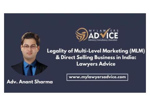 Legality of Multi-level Marketing (mlm) & Direct in Delhi