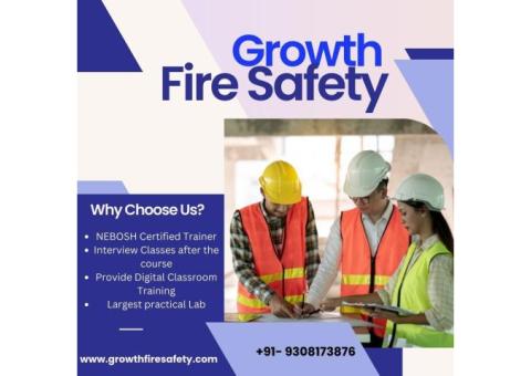 Growth Fire Safety - Finest Safety Officer Course Institute in Patna