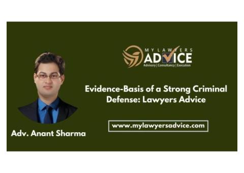 Evidence-Basis of a Strong Criminal Defense | Criminal