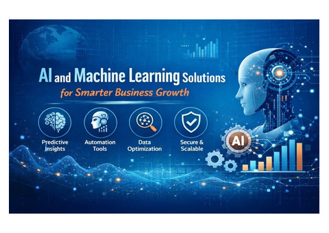 AI and Machine Learning Solutions for Smarter Business Growth