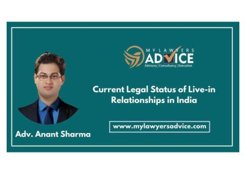 Current Legal Status of Live-in Relationships in India