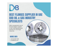 Best Flanges Supplier in UAE – DXB Oil & Gas Industry Specialists