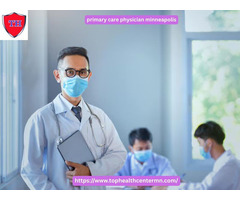 Why Should You Choose a Primary Care Physician in Minneapolis?