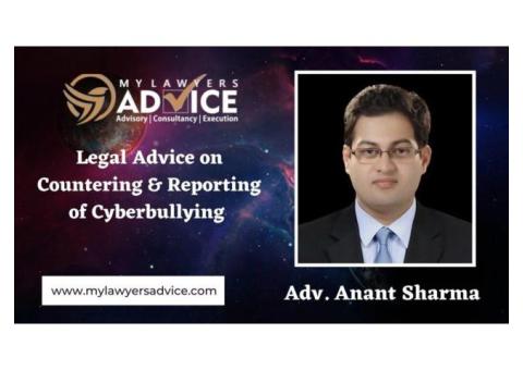Legal Advice on Countering & Reporting of Cyberbullying