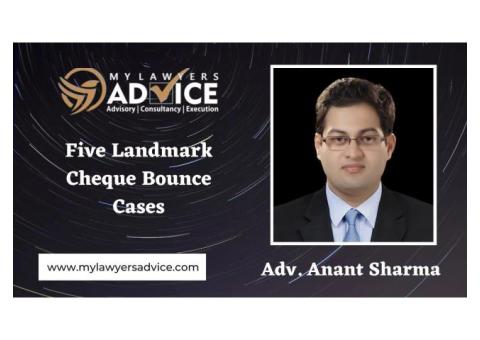 Five Landmark Cheque Bounce Cases