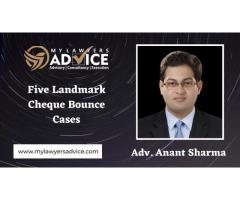 Five Landmark Cheque Bounce Cases