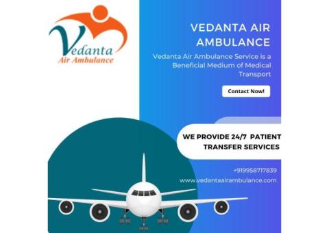Vedanta Air Ambulance from Guwahati with Superb Medical Treatment
