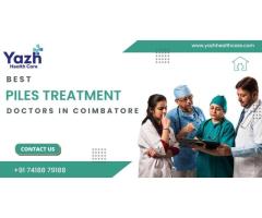 Experience Effective Piles Treatment In Coimbatore At Yazh Healthcare