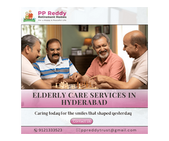 Elderly Care Services In Hyderabad | PP Reddy Retirement Homes