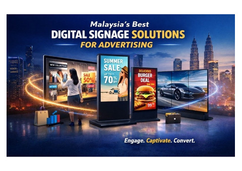 Malaysia’s Best Digital Signage Solutions for Advertising