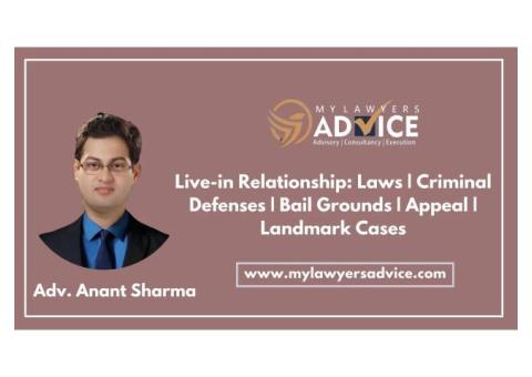 Live-in Relationship: Criminal Defenses