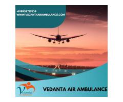 Choose Vedanta Air Ambulance from Delhi with Trained Medical Staff