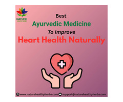 Best Ayurvedic Medicine to Improve Heart Health Naturally