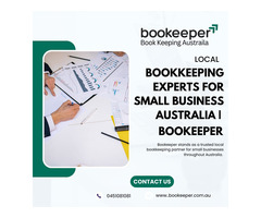 Local Bookkeeping Experts For Small Business Australia | Bookeeper