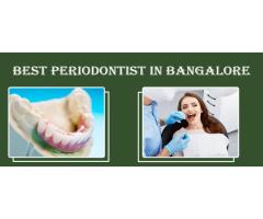 Best Periodontist in Bangalore | Periodontist in Bangalore