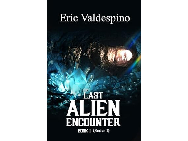 LAST ALIEN ENCOUNTER Eric Valdespino