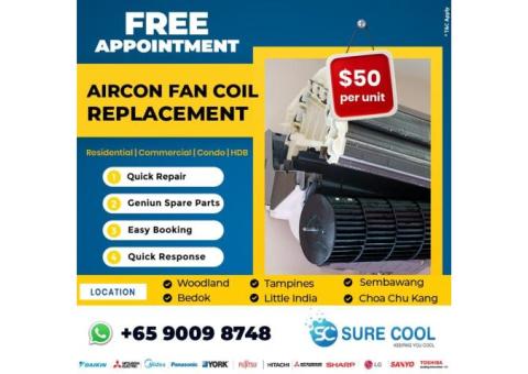 Aircon Fan Coil Replacement Singapore - FREE BOOKING