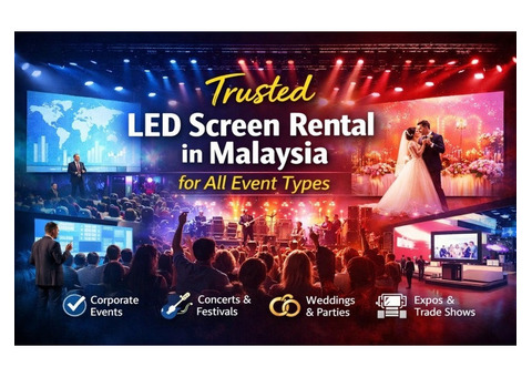 Trusted LED Screen Rental in Malaysia for All Event Types