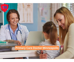 The Key Benefits of Having a Trusted Primary Care Doctor Minneapolis - 1/1