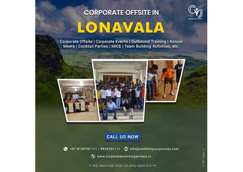 Corporate Team Outing In Lonavala – Explore Premium Destinations