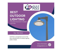 Best Outdoor Lighting Pole Manufacturer in Dubai | Gulf Pole