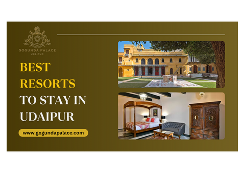 Best Resorts To Stay In Udaipur