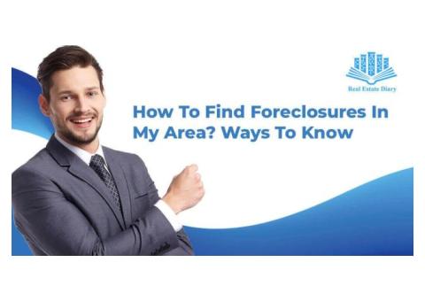 How to find foreclosures in my area